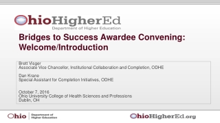 Bridges to Success Awardee Convening: Welcome/Introduction