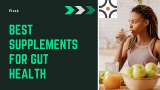 Best Supplements For Gut Health