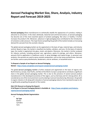 Aerosol Packaging Market Trends, Size, Competitive Analysis and Forecast 2019-20