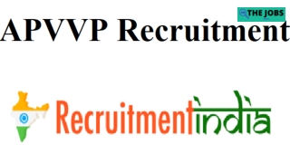 APVVP recruitment 2021 Apply for 453 Specialists vacancies