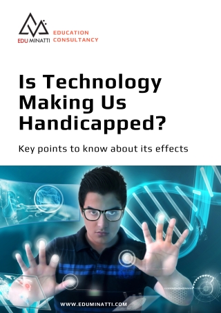 is technology making us handicapped