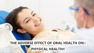 EFFECT OF ORAL HEALTH ON PHYSICAL HEALTH