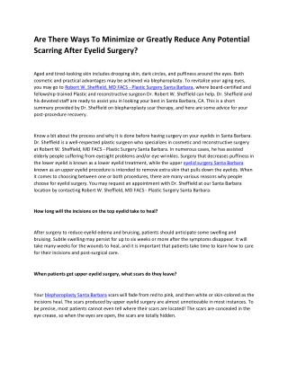 Are There Ways To Minimize or Greatly Reduce Any Potential Scarring After Eyelid Surgery