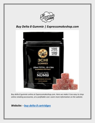 Buy Delta 8 Gummie | Expresssmokeshop.com