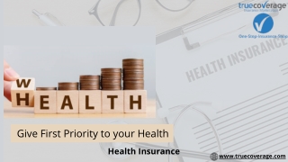 Give first priority to health