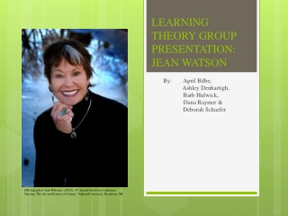 LEARNING THEORY GROUP PRESENTATION: JEAN WATSON