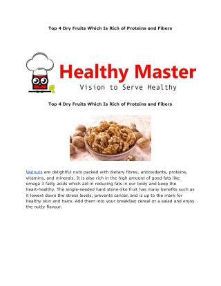 Top 4 Dry Fruits Which Are Rich With Fibers And Proteins