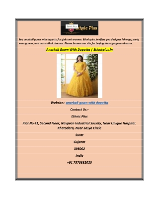 Anarkali Gown With Dupatta  Ethnicplus.in
