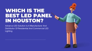 Which Is The Best LED Panel In Houston