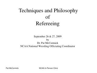 Techniques and Philosophy of Refereeing