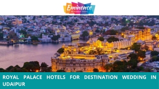 Royal Palace Hotels for Destination Wedding in Udaipur