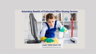 Astonishing Benefits of Professional Office Cleaning Services