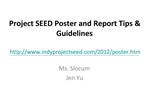 Project SEED Poster and Report Tips Guidelines indyprojectseed