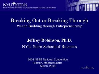 Breaking Out or Breaking Through Wealth Building through Entrepreneurship