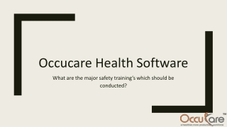 What are the major safety training’s which should be conducted