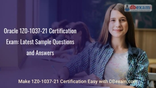 Oracle 1Z0-1037-21 Certification Exam: Latest Sample Questions and Answers