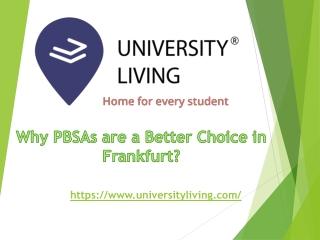 Why PBSAs are a Better Choice in Frankfurt?