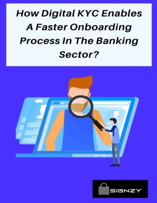 How Digital KYC Enables A Faster Onboarding Process In The Banking Sector?