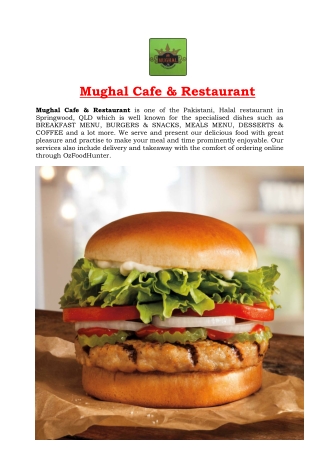 5% Off - Mughal Cafe & Burger Restaurant Springwood, QLD