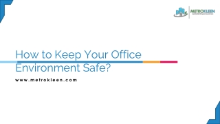 How to Keep Your Office Environment Safe?