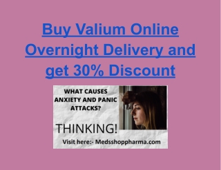 Buy Valium Online Overnight Delivery and get 30% Discount