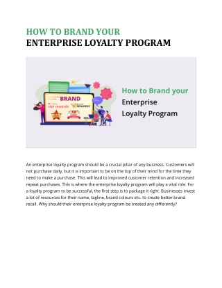 Enterprise loyalty programs form a crucial pillar of businesses