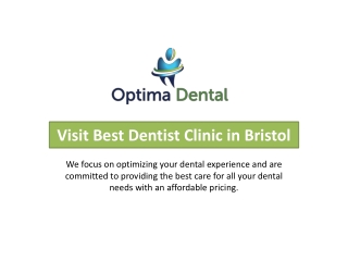 Visit Best Dentist Clinic in Bristol - optimadentaloffice.com