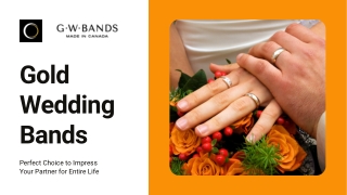 Gold Wedding Bands Perfect Choice to Impress Your Partner for Entire Life