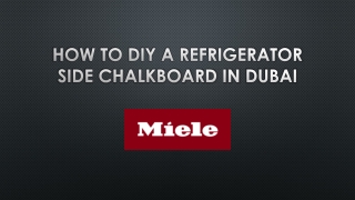 How to DIY a Refrigerator Side Chalkboard in Dubai