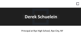 Derek Schuelein - Possesses Great Communication Skills