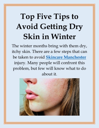 Top Five Tips to Avoid Getting Dry Skin in Winter