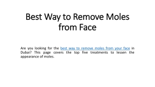 Best Way to Remove Moles from Face
