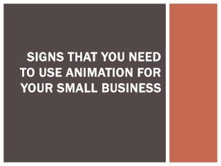 Signs That You Need To Use Animation For Your Small Business