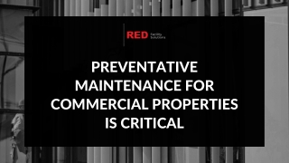 Preventative maintenance for commercial properties is critical
