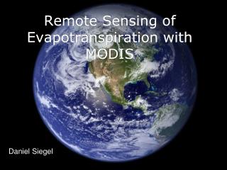 Remote Sensing of Evapotranspiration with MODIS