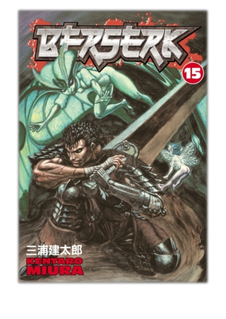 [PDF] Free Download Berserk Volume 15 By Kentaro Miura