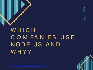 Which companies use Node JS and why?