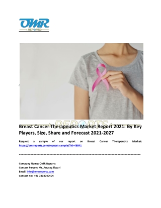 Breast Cancer Therapeutics Market Analysis, Share, Trends and Forecast 2021-2027