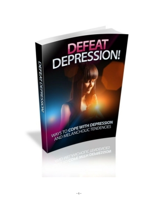 WAYS TO COPE WITH DEPRESSION AND MELANCHOLIC TENDENCIES