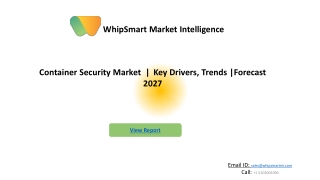 Container Security Market  | Growth, Trends, and Forecast (2021 - 2027)