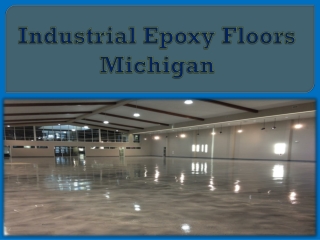 Industrial Epoxy Floors Michigan