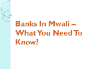 Banks In Mwali – What You Need To Know?