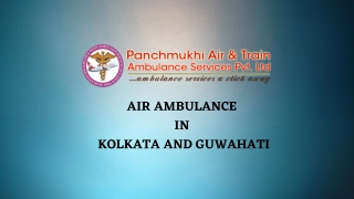 Urgently Take the Fastest Air Ambulance in Guwahati and Kolkata at Low Fare