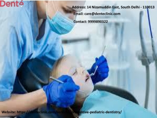 Best kids dentist in Delhi