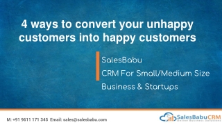 PPT - 4 ways to convert your unhappy customers into happy customers