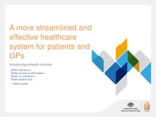 Better decisions + Better access to information + Better co-ordination + Better patient care = Better health