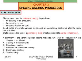 CHAPTER 3 SPECIAL CASTING PROCESSES