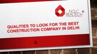 Important Qualities for a Best Construction Company in Delhi