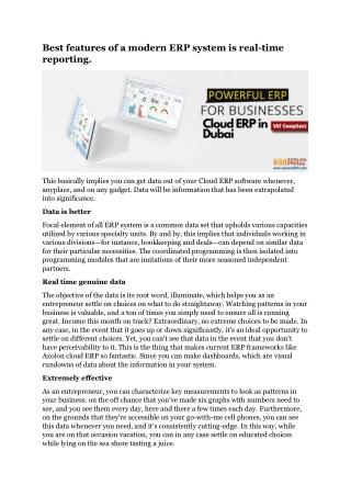 Best features of a modern ERP system is real-time reporting.