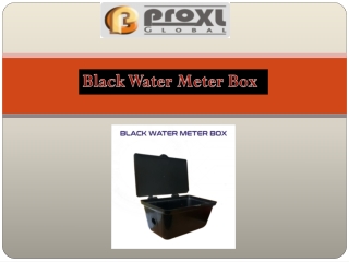 Provides Black Water Meter Box